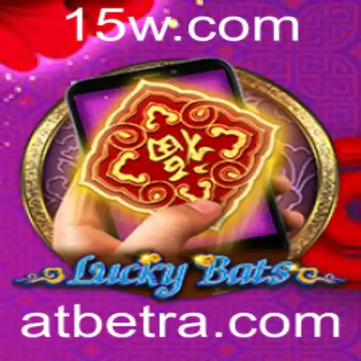 Jogo LuckyBatsM da ATbet: Uma Aventura Inovadora no Mundo dos Cassinos