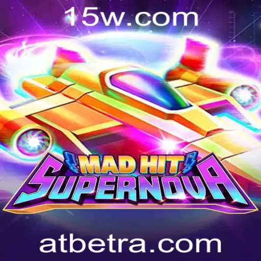 MadHitSupernova: Descubra o Fascinante Mundo do Jogo e suas Regras com ATbet