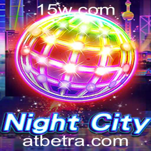 Explorando o Fascinante Mundo de NightCity com ATbet