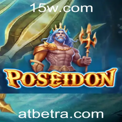 Explorando Poseidon: Um Novo Capítulo no Universo de Jogos ATbet