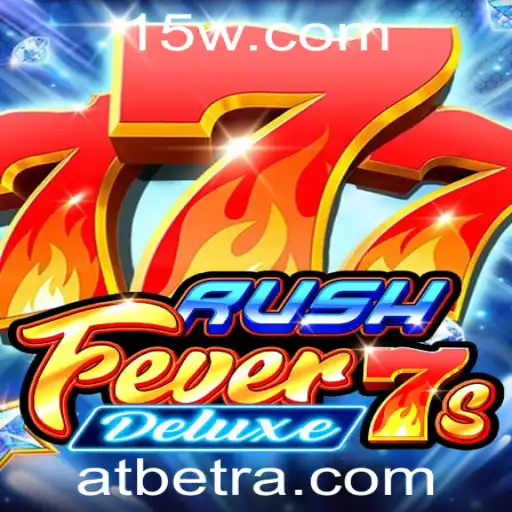 Descubra RushFever7sDeluxe: O Novo Sucesso da ATbet
