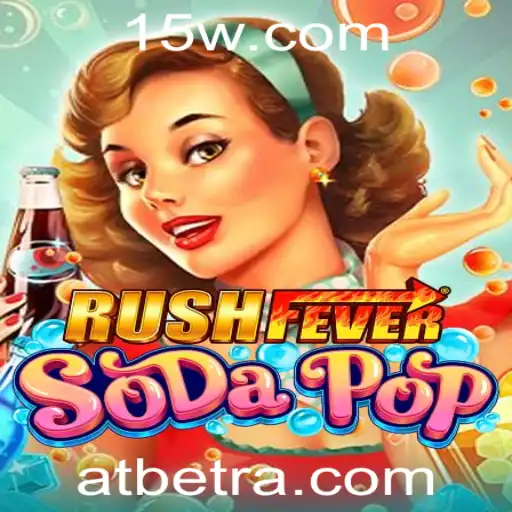 RushFeverSodaPop: Desvendando o Fenômeno do Novo Jogo de ATbet